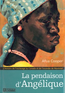 la-pensdaison-angelique La pendaison d’Angélique écrit par Afua Cooper aux Éditions de L’Homme